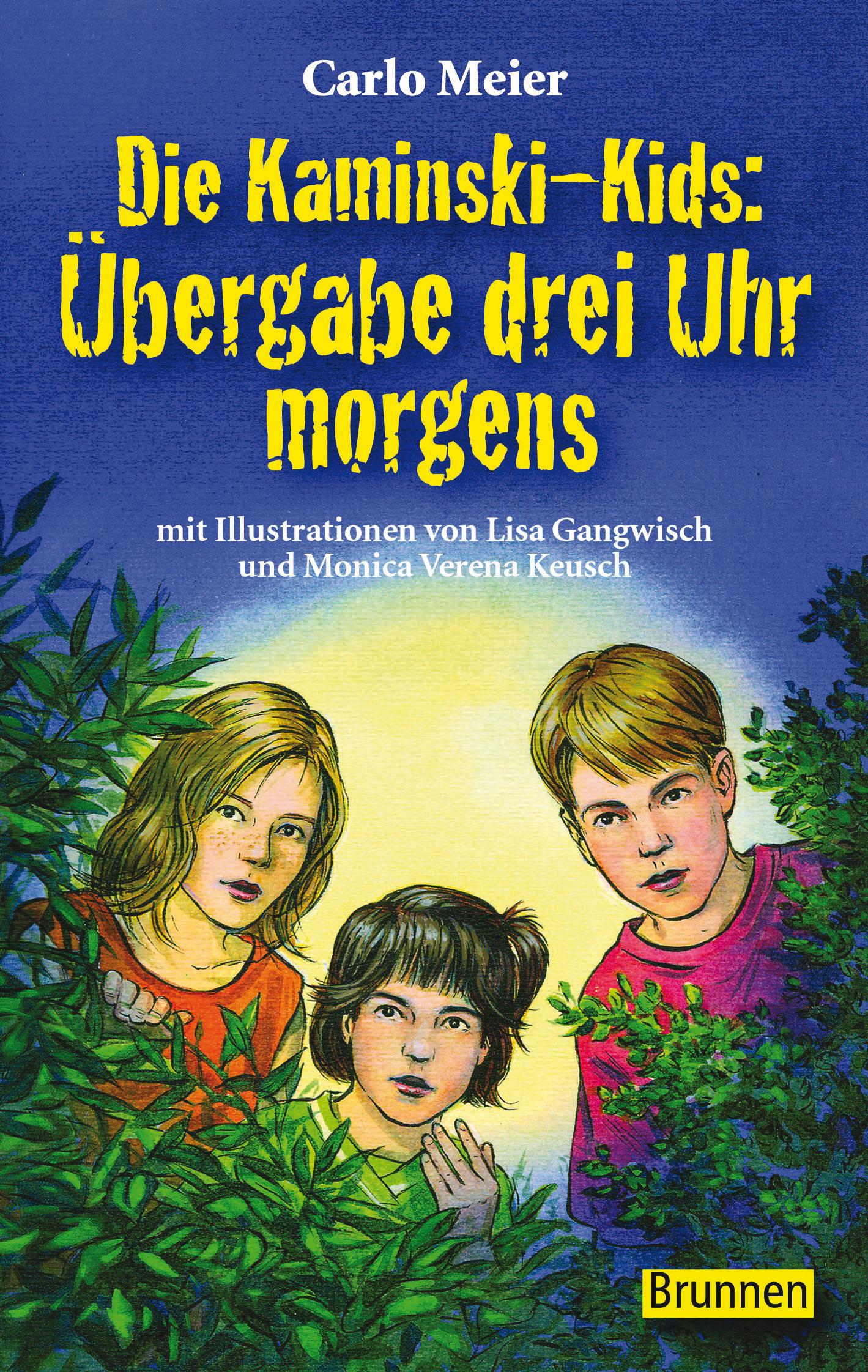 Die Kaminski-Kids: Übergabe drei Uhr morgens