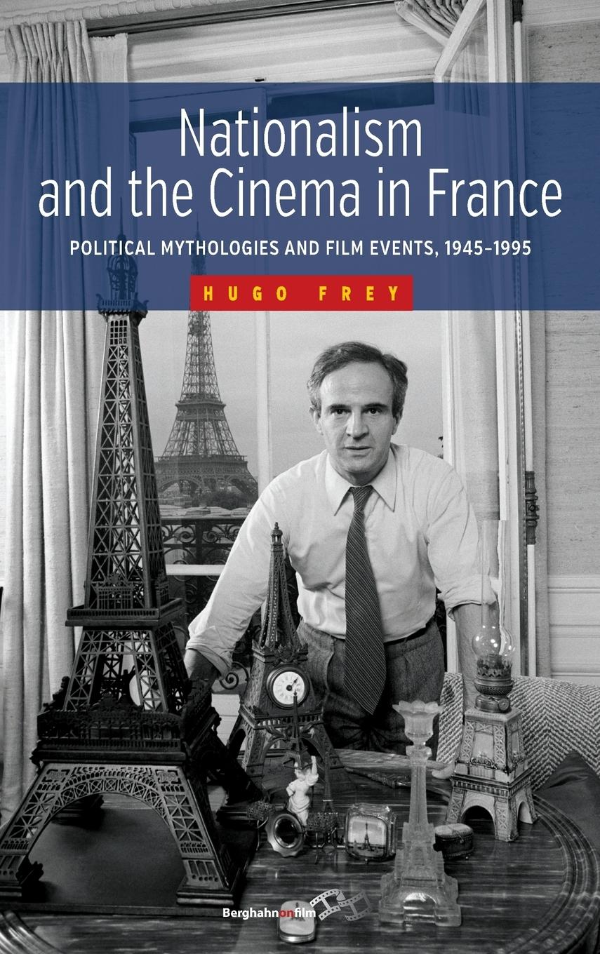 Nationalism and the Cinema in France