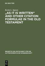 "As It Is Written" and Other Citation Formulae in the Old Testament