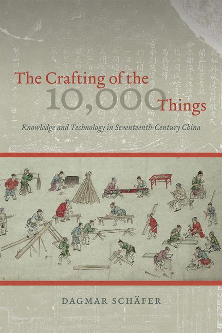 The Crafting of the 10,000 Things