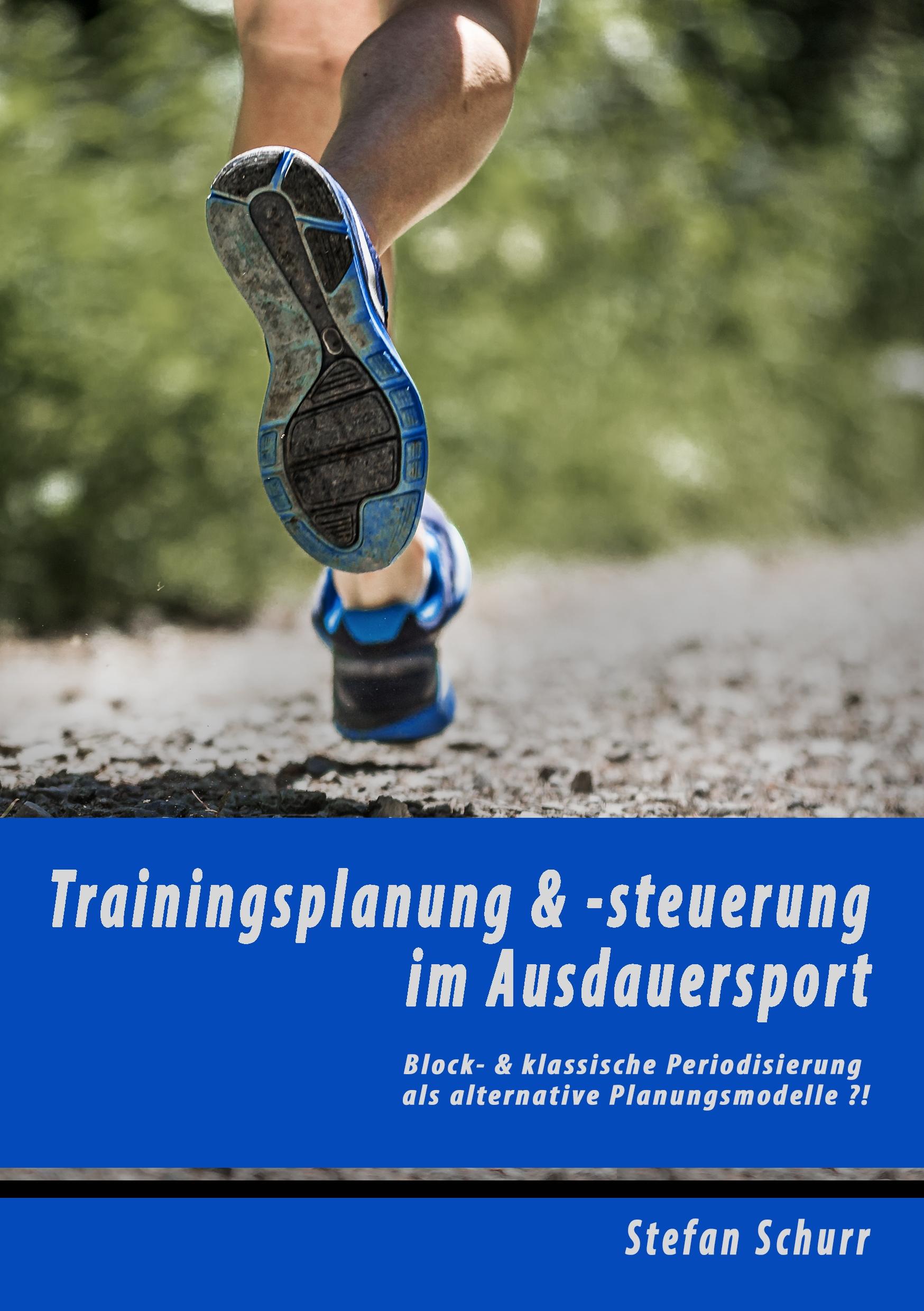 Trainingsplanung & -steuerung  im Ausdauersport