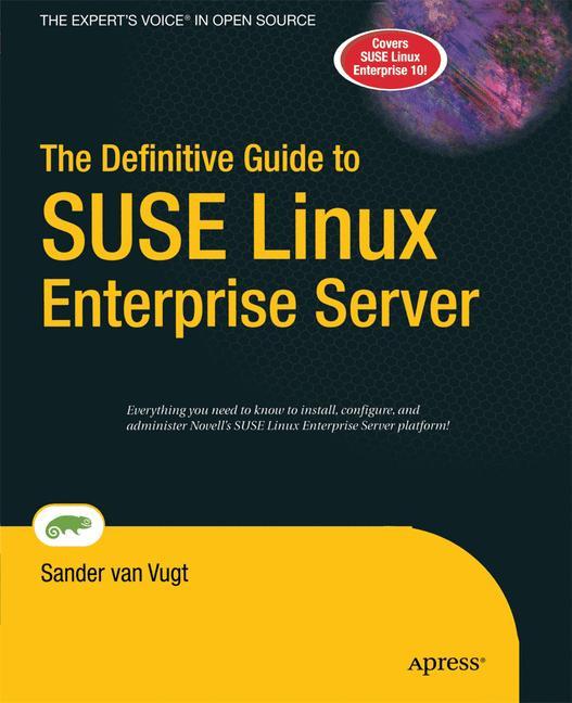 The Definitive Guide to SUSE Linux Enterprise Server