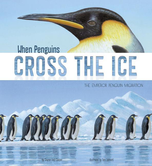 When Penguins Cross the Ice: The Emperor Penguin Migration