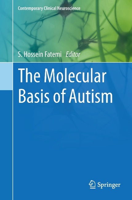 The Molecular Basis of Autism