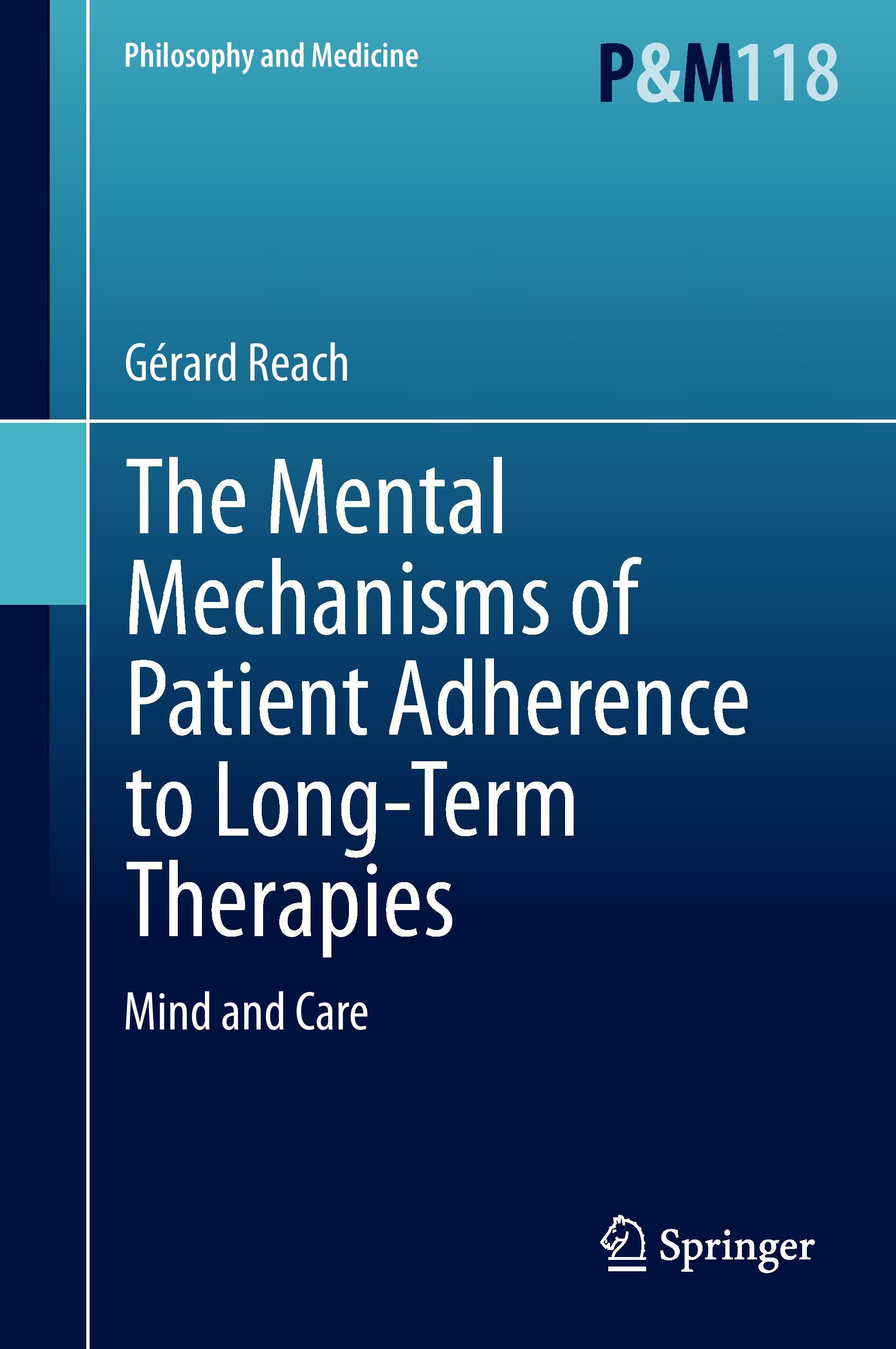 The Mental Mechanisms of Patient Adherence to Long-Term Therapies