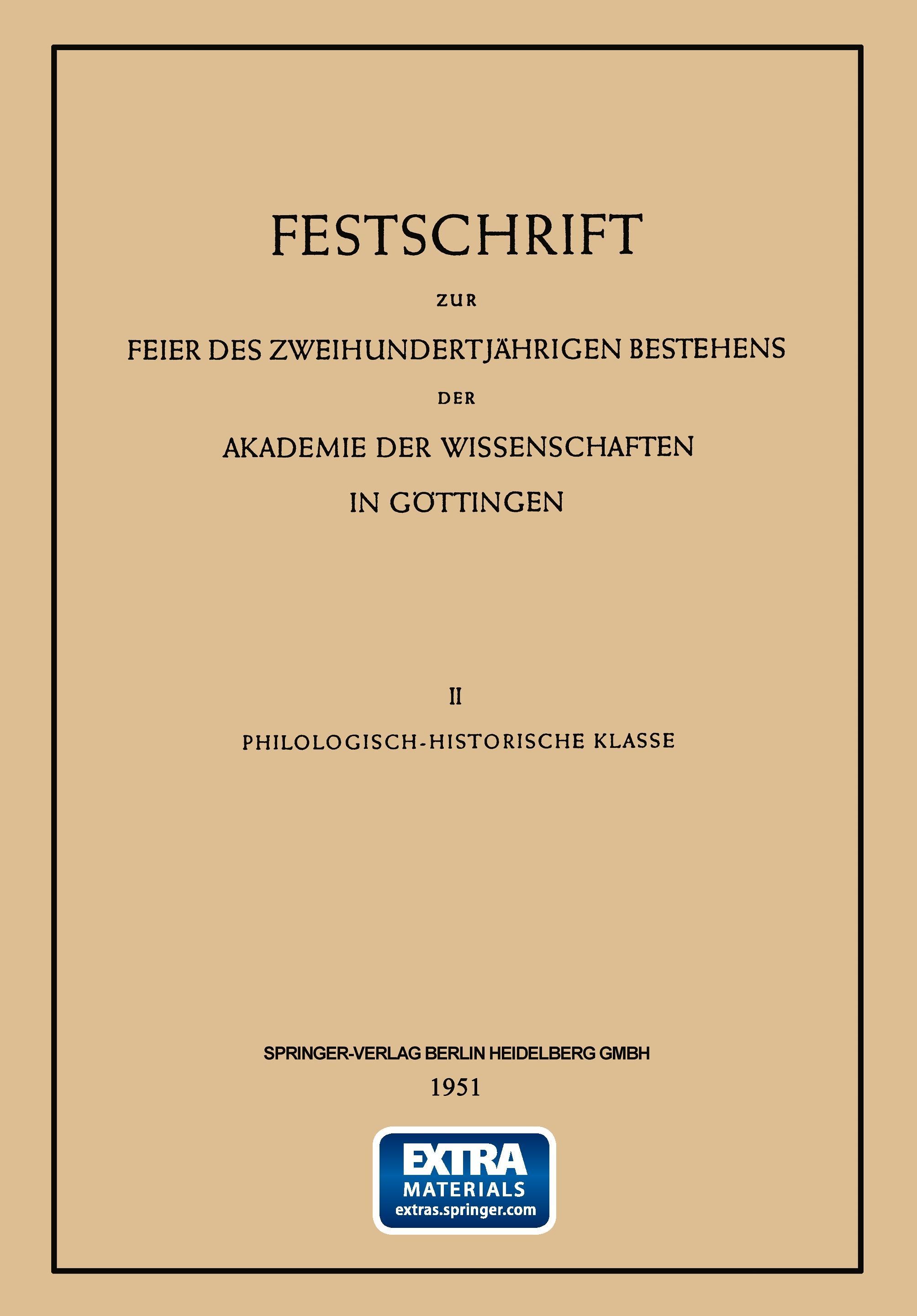 Festschrift zur Feier des Zweihundertjährigen Bestehens der Akademie der Wissenschaften in Göttingen