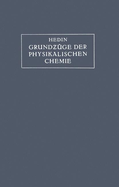 Grundzüge der Physikalischen Chemie in ihrer Beziehung zur Biologie