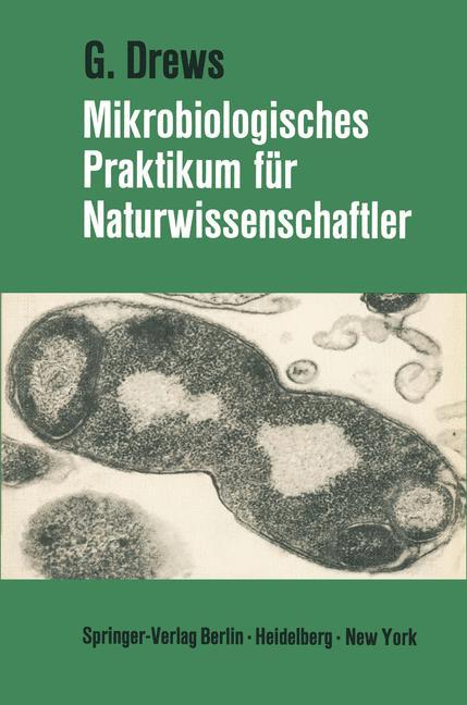 Mikrobiologisches Praktikum für Naturwissenschaftler