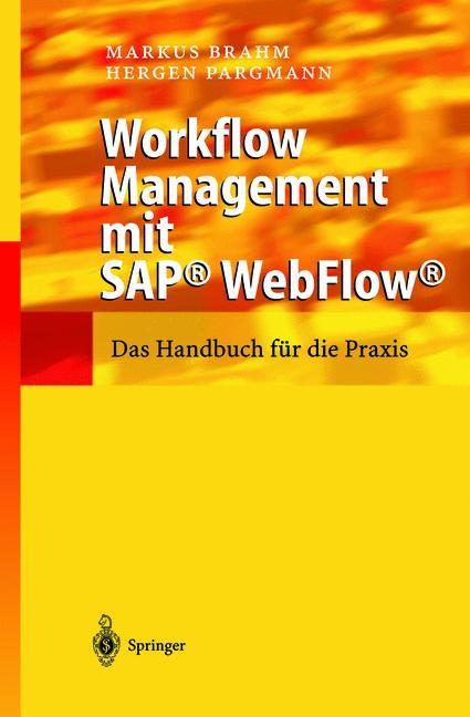 Workflow Management mit SAP® WebFlow®