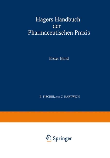 Hagers Handbuch der Pharmaceutischen Praxis