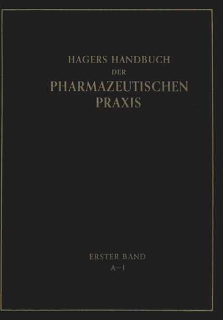 Hagers Handbuch der Pharmazeutischen Praxis