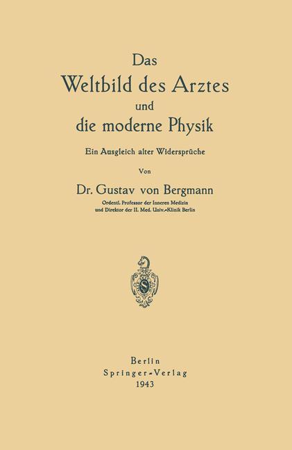 Das Weltbild des Arztes und die moderne Physik