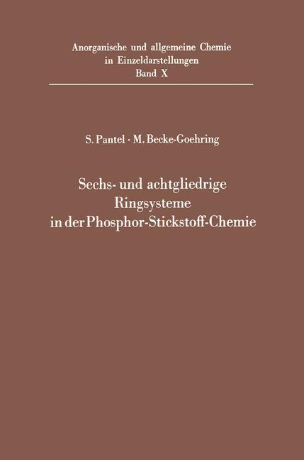 Sechs- und achtgliedrige Ringsysteme in der Phosphor-Stickstoff-Chemie