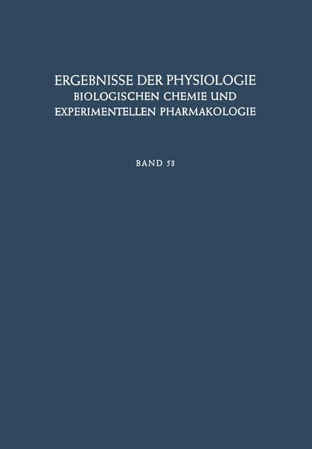 Ergebnisse der Physiologie, Biologischen Chemie und Experimentellen Pharmakologie