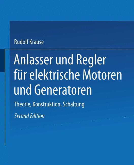 Anlasser und Regler für elektrische Motoren und Generatoren