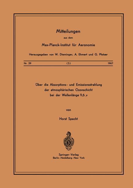 Über die Absorptions- und Emissionsstrahlung der Atmosphärischen Ozonschicht bei der Wellenlänge 9,6 ¿