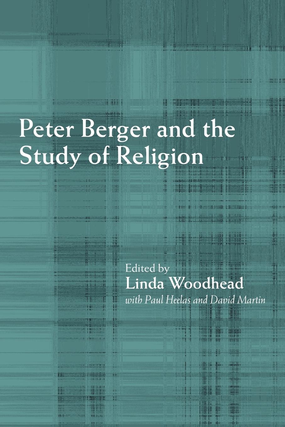 Peter Berger and the Study of Religion