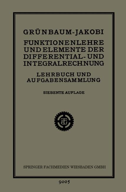 Funktionenlehre und Elemente der Differential- und Integralrechnung