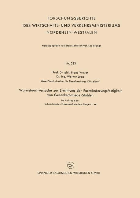 Warmstauchversuche zur Ermittlung der Formänderungsfestigkeit von Gesenkschmiede-Stählen