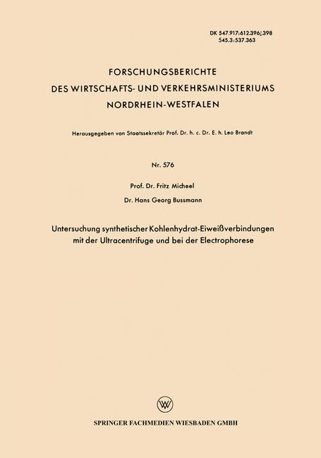 Untersuchung synthetischer Kohlenhydrat-Eiweißverbindungen mit der Ultracentrifuge und bei der Electrophorese