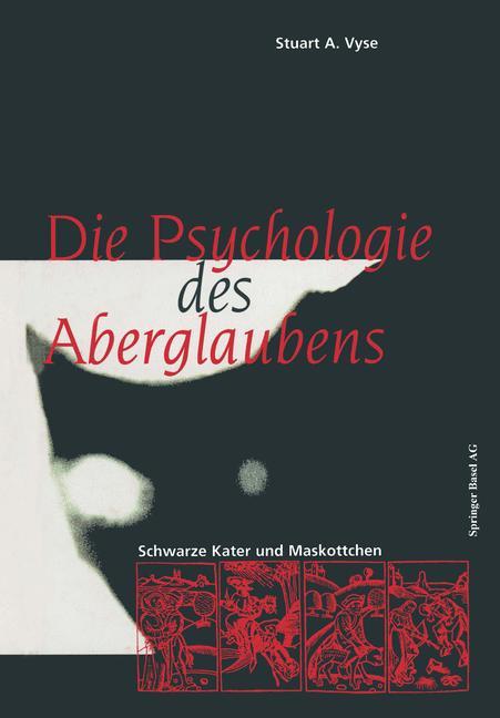 Die Psychologie des Aberglaubens