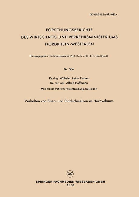 Verhalten von Eisen- und Stahlschmelzen im Hochvakuum