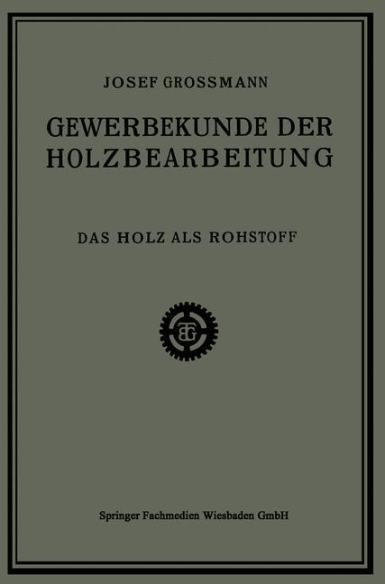 Das Holz als Rohstoff