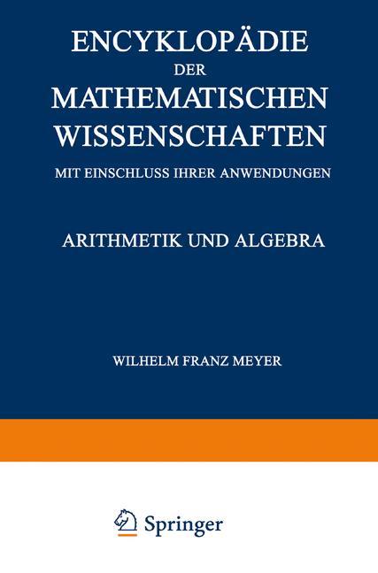 Encyklopädie der Mathematischen Wissenschaften mit Einschluss ihrer Anwendungen