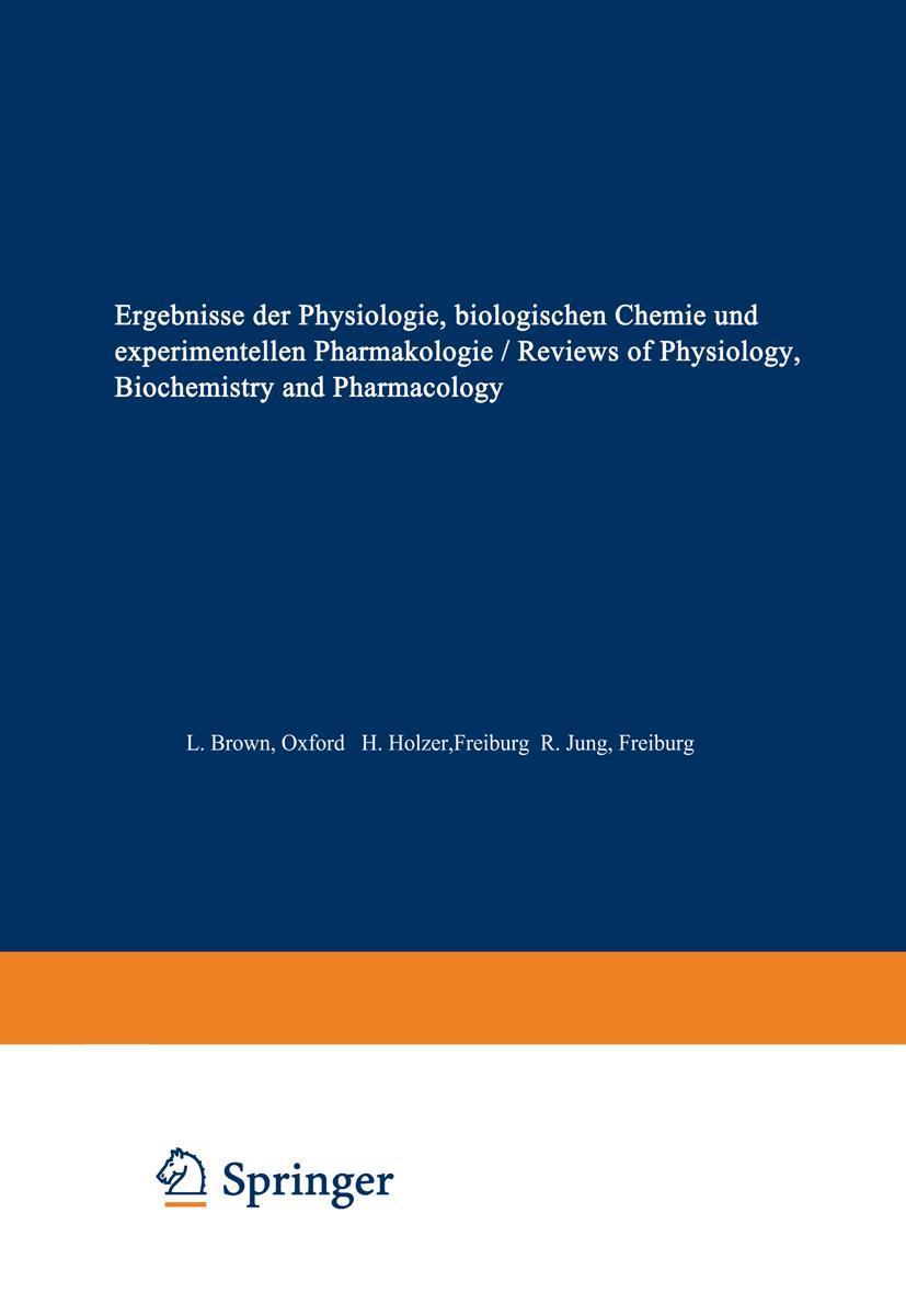 Ergebnisse der Physiologie / Reviews of Physiology