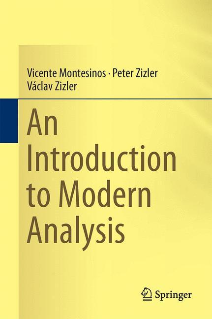 An Introduction to Modern Analysis