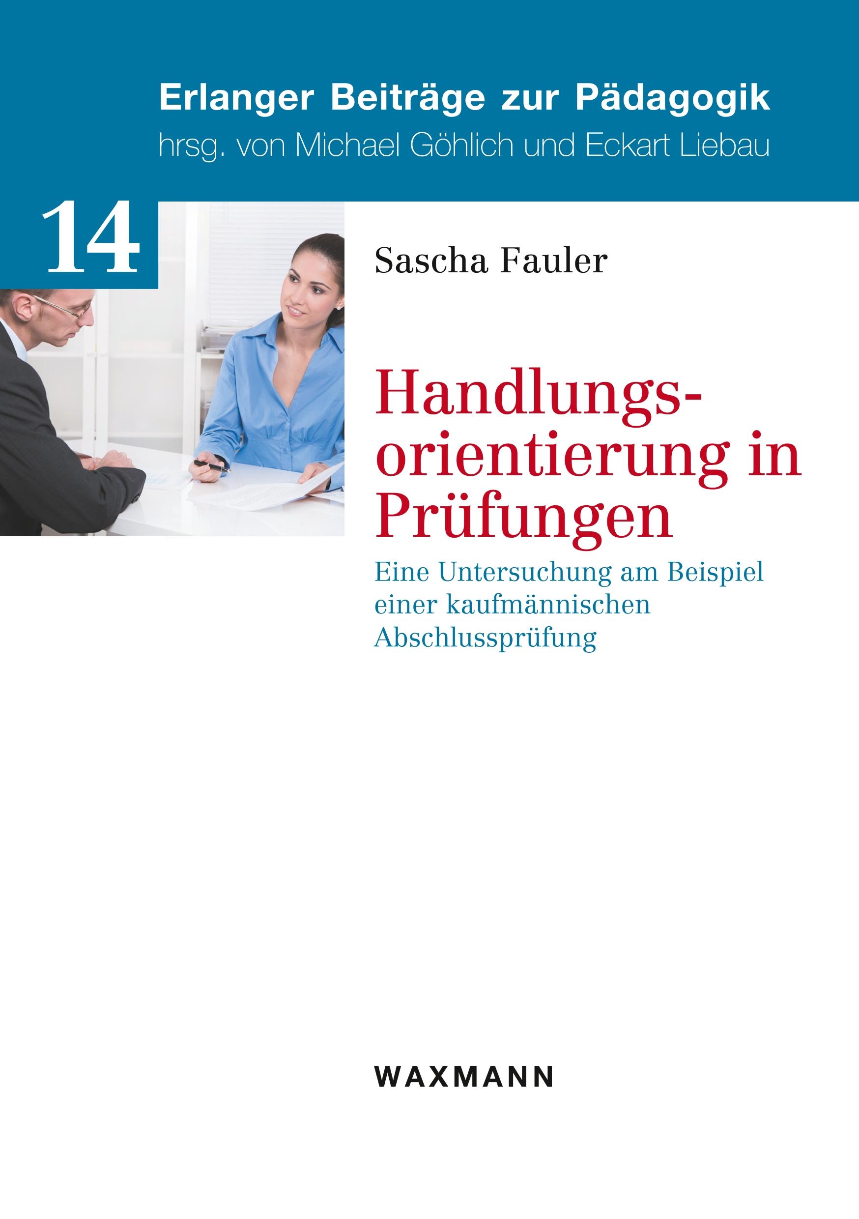 Handlungsorientierung in Prüfungen