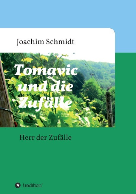 Tomavic und die Zufälle