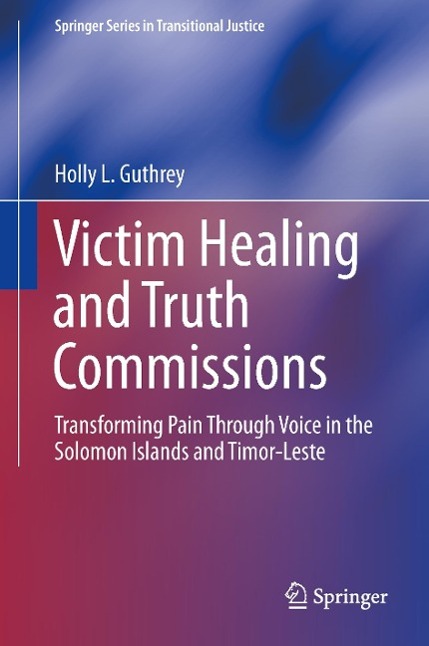 Victim Healing and Truth Commissions