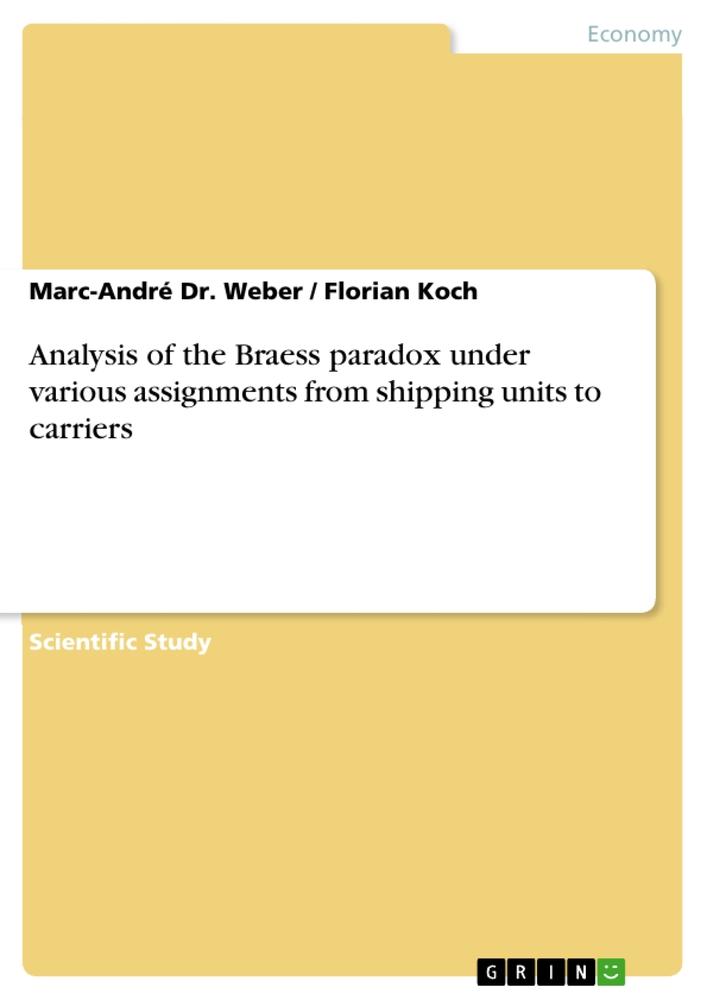 Analysis of the Braess paradox under various assignments from shipping units to carriers