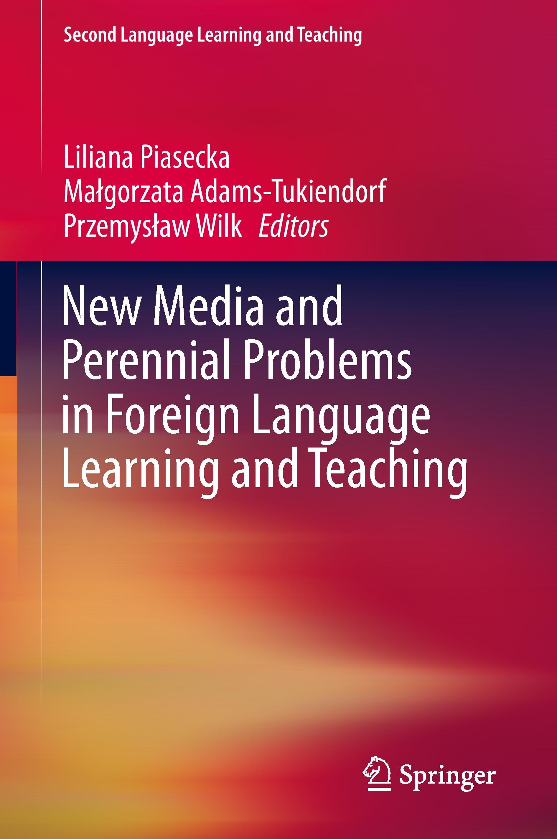 New Media and Perennial Problems in Foreign Language Learning and Teaching