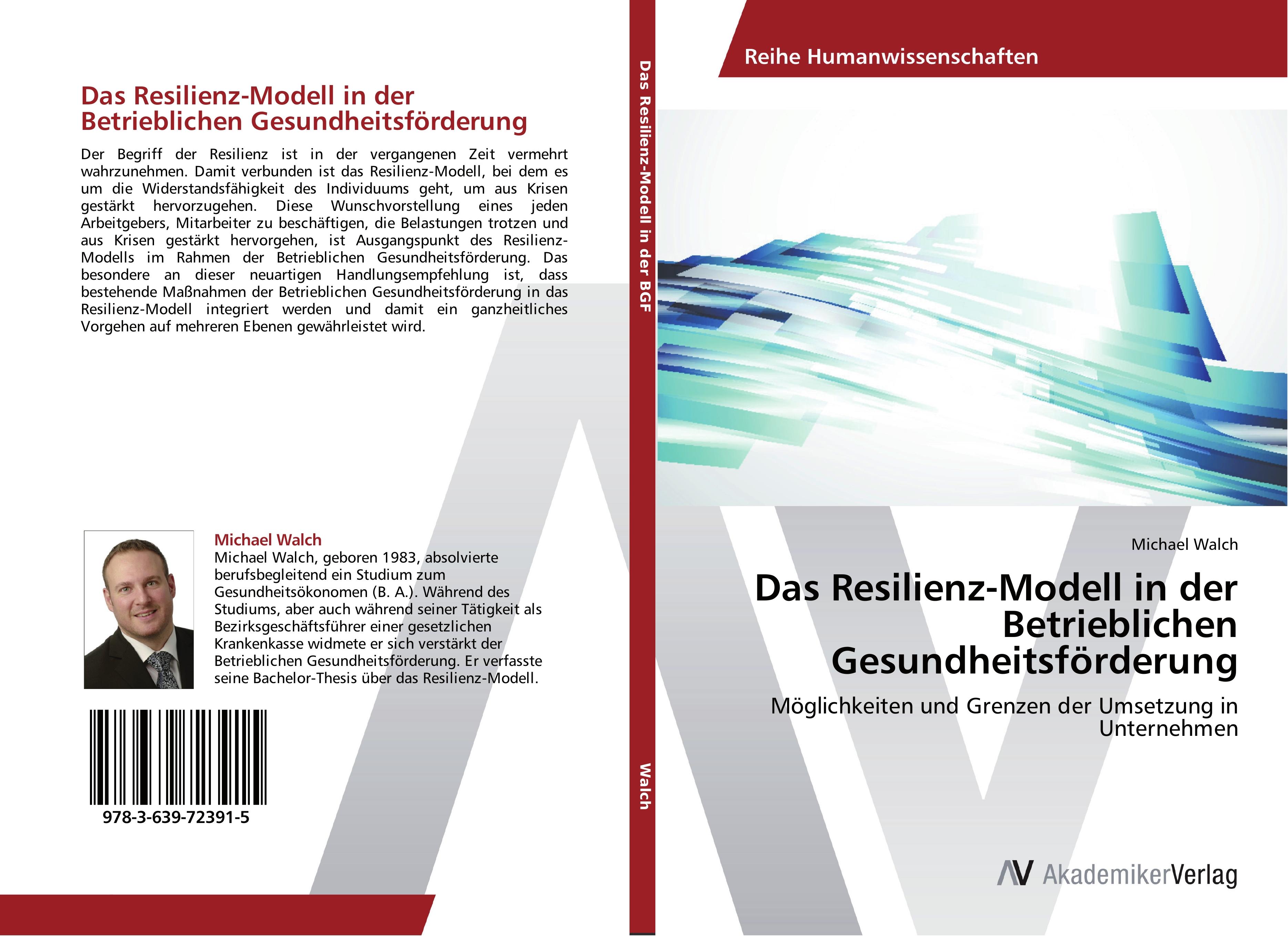 Das Resilienz-Modell in der Betrieblichen Gesundheitsförderung