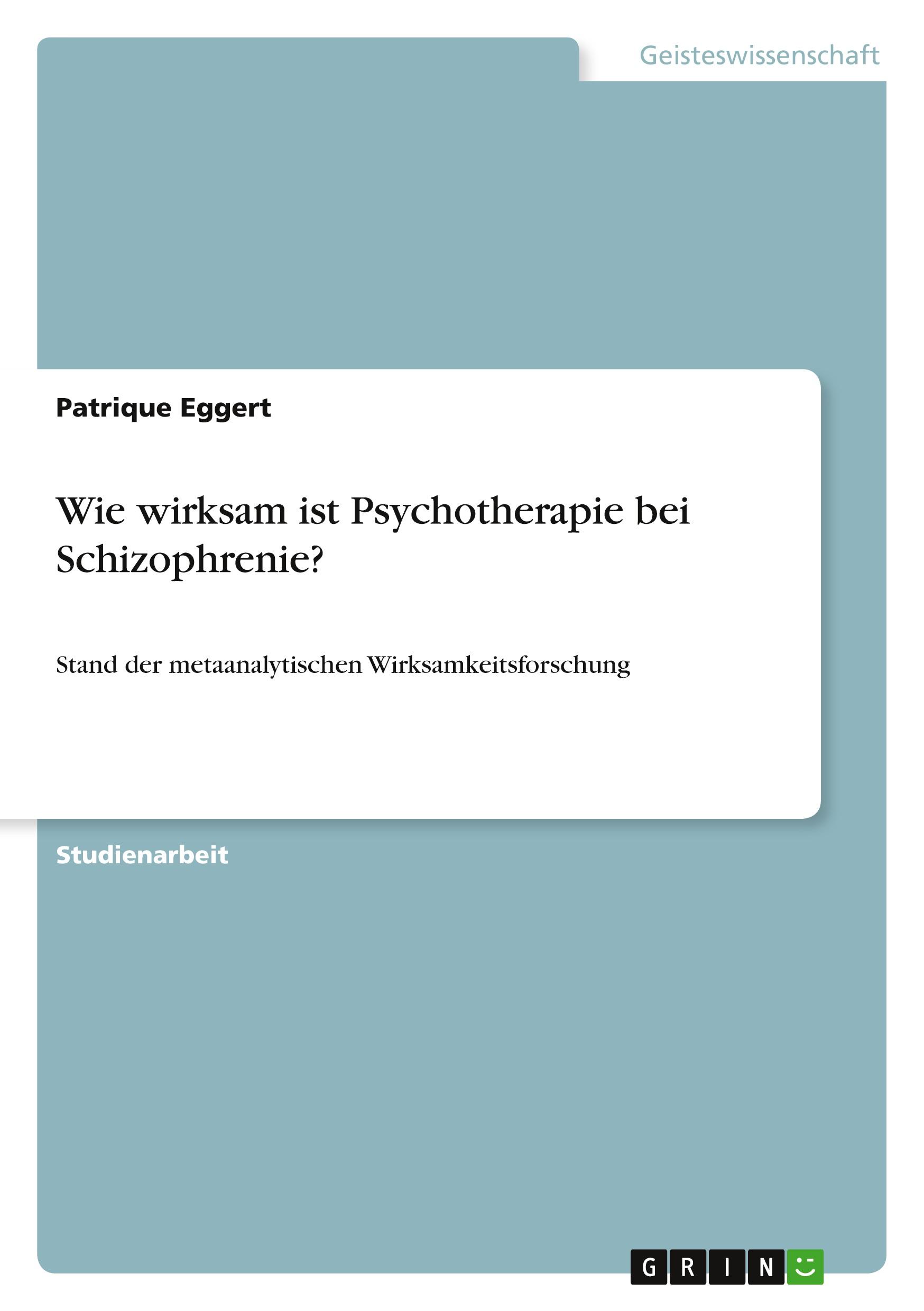 Wie wirksam ist Psychotherapie bei Schizophrenie?