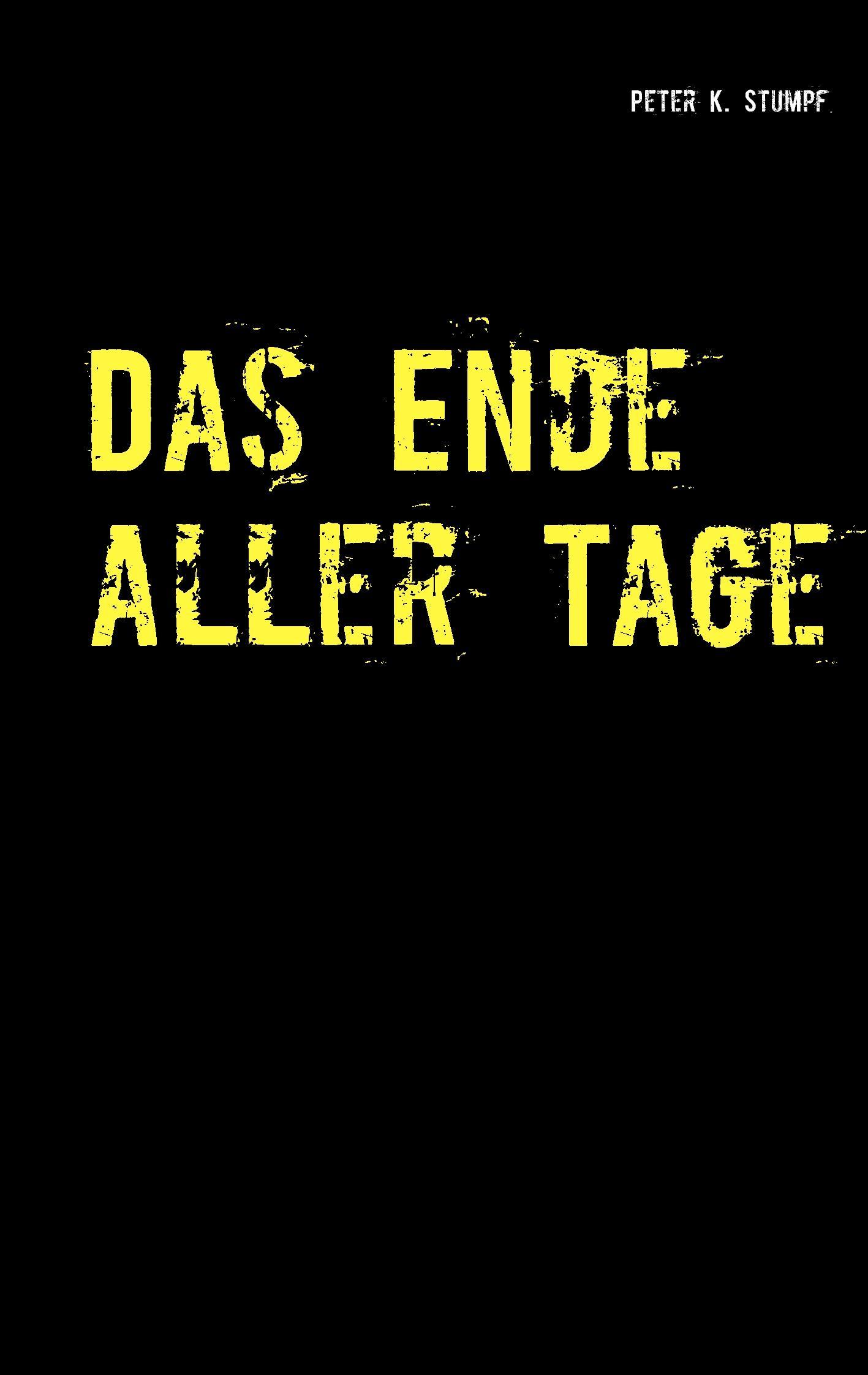 Das Ende aller Tage