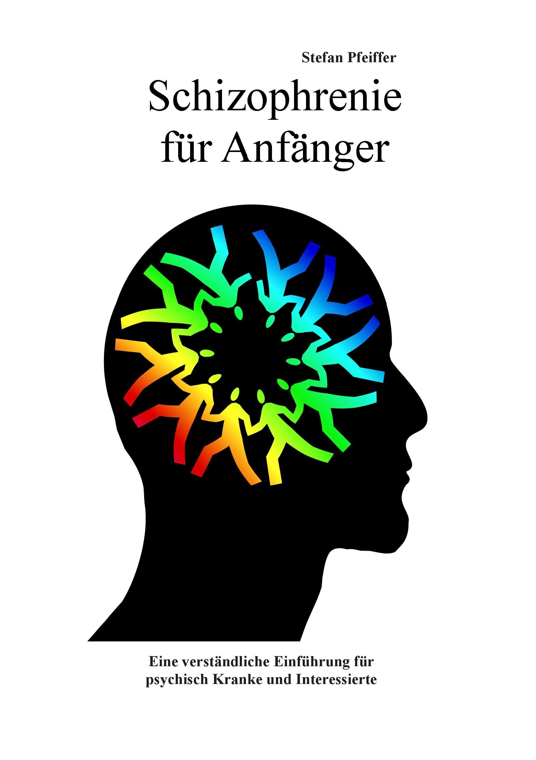 Schizophrenie für Anfänger