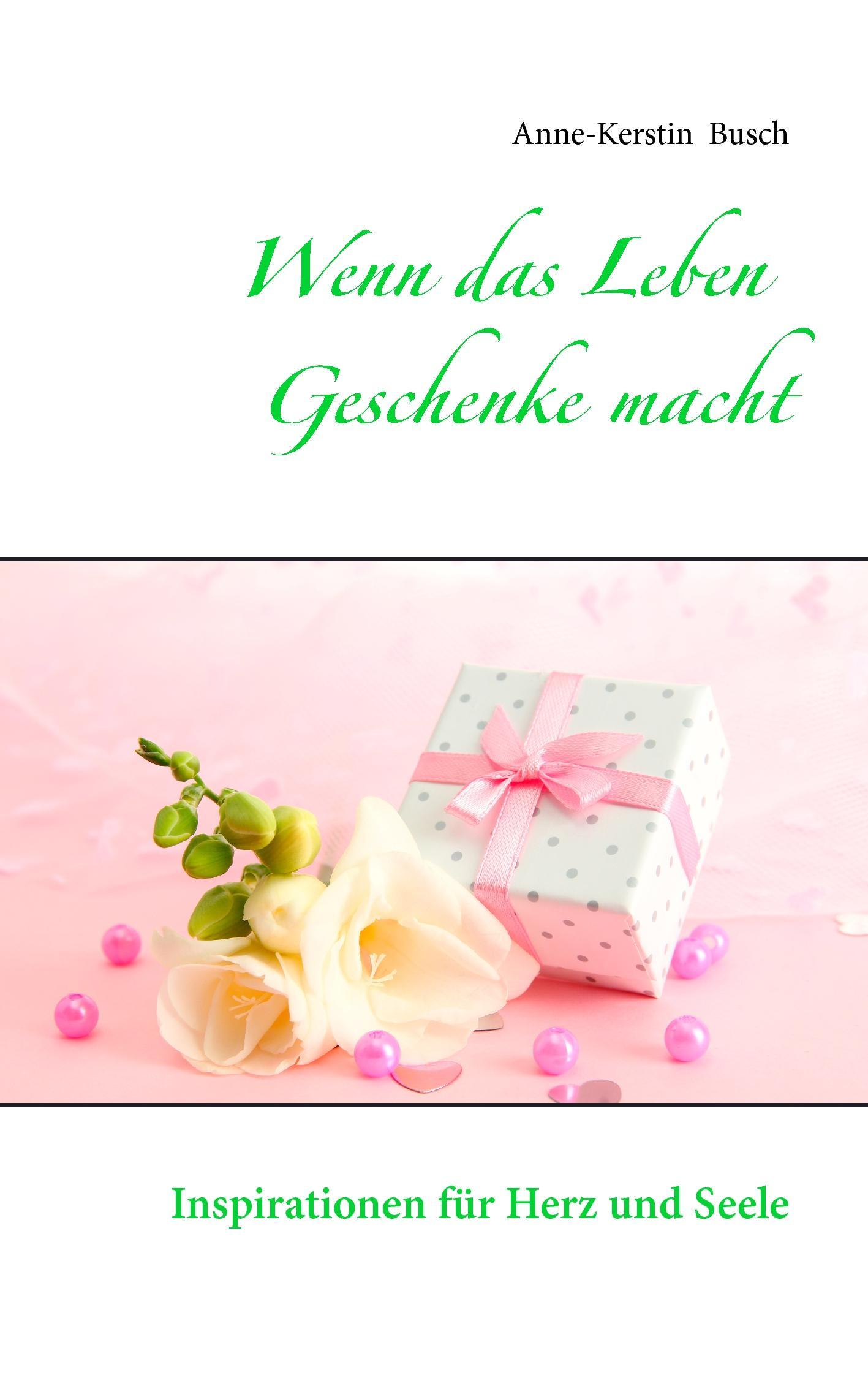 Wenn das Leben Geschenke macht