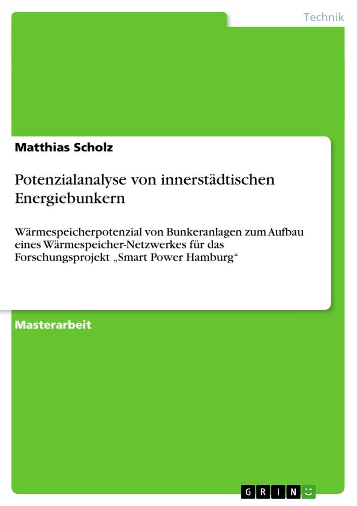 Potenzialanalyse von innerstädtischen Energiebunkern