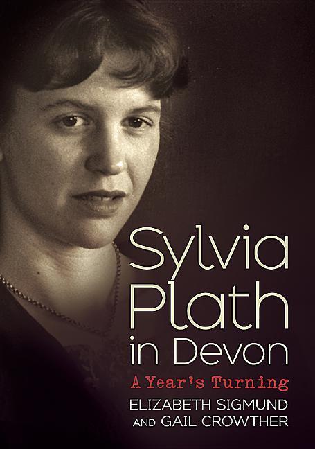 Sylvia Plath in Devon