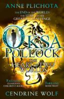 Oksa Pollock: The Heart of Two Worlds