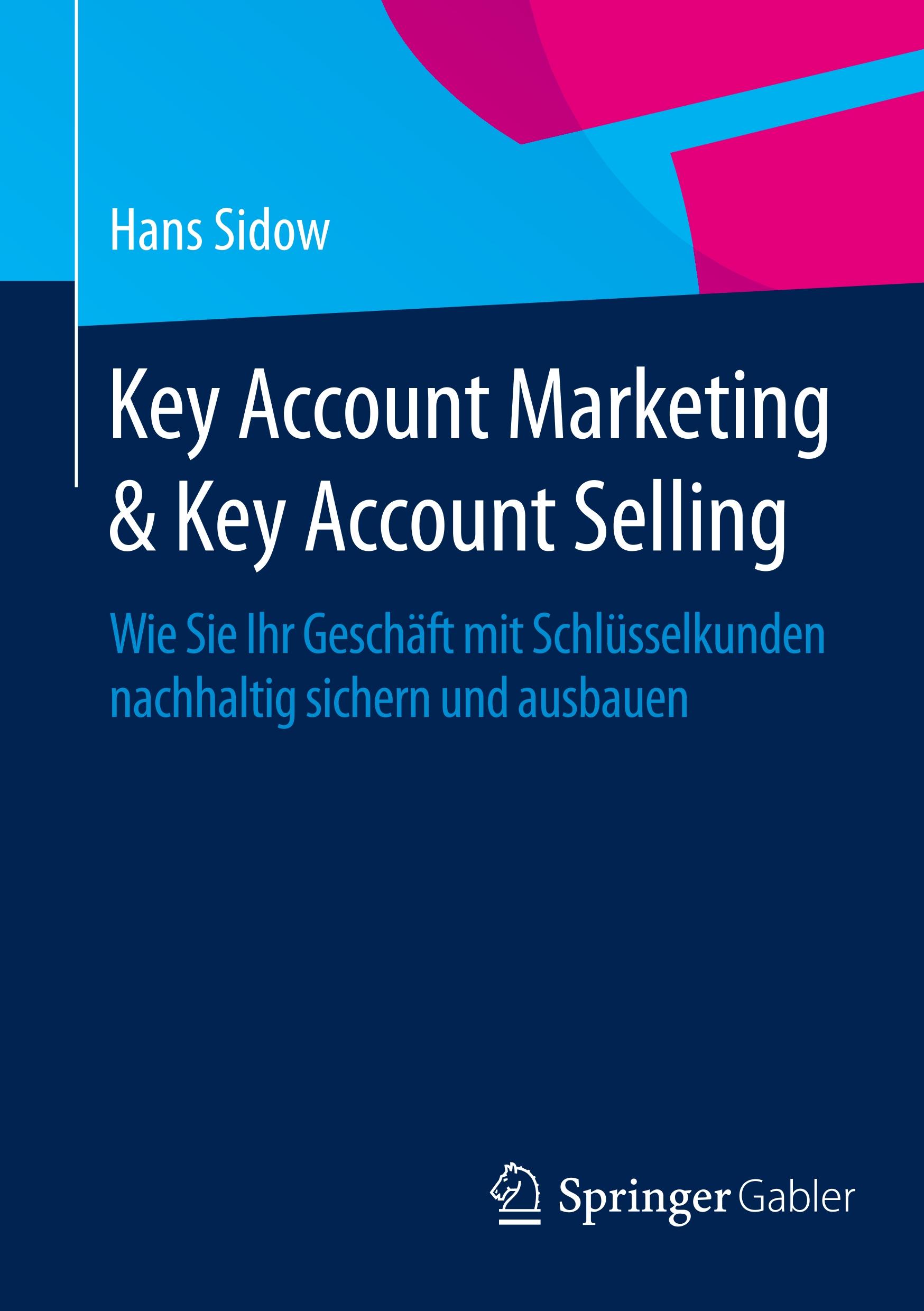 Key Account Marketing & Key Account Selling