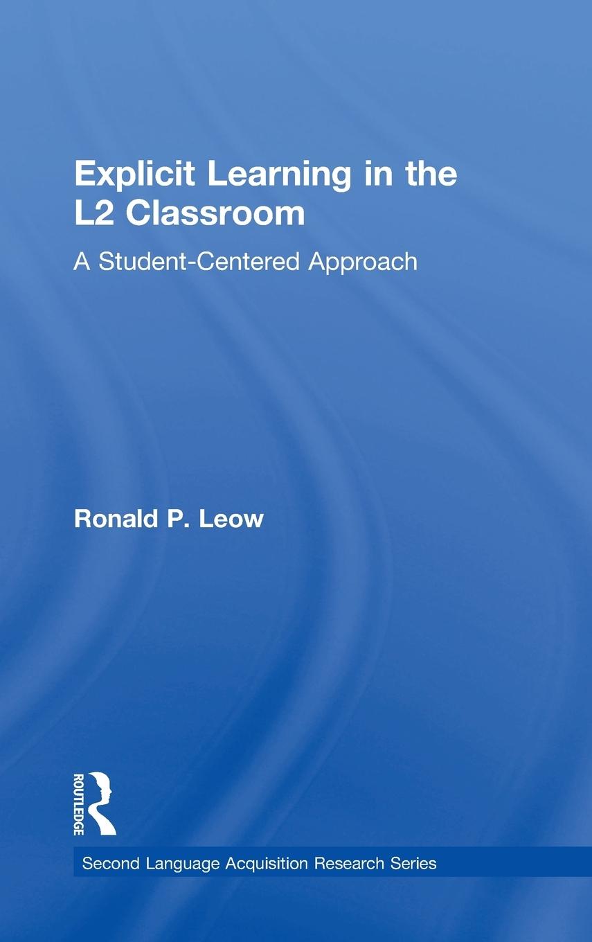 Explicit Learning in the L2 Classroom