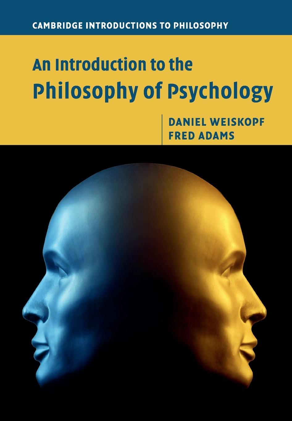 An Introduction to the Philosophy of Psychology