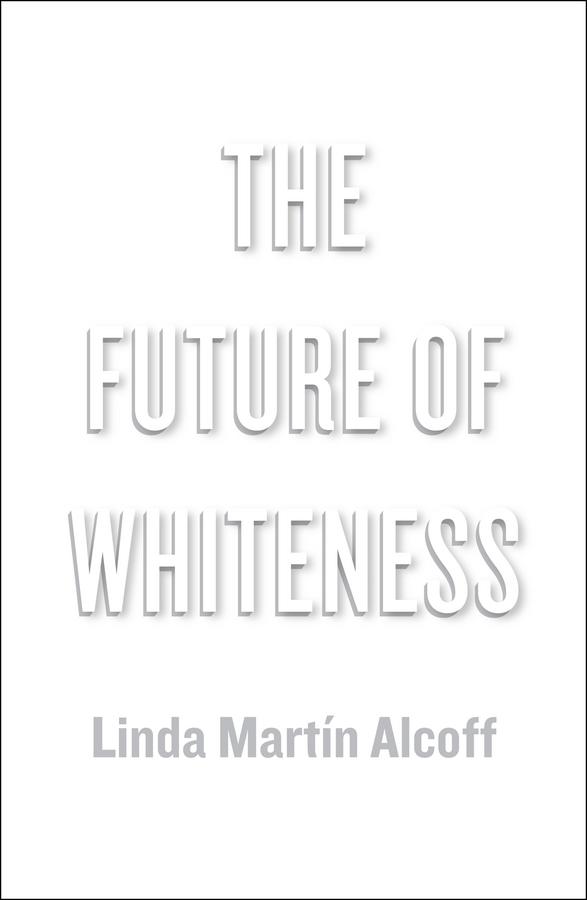 The Future of Whiteness