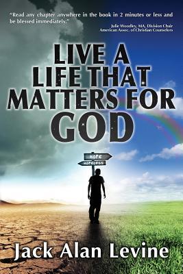 Live a Life That Matters for God