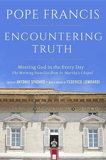 Encountering Truth: Meeting God in the Everyday