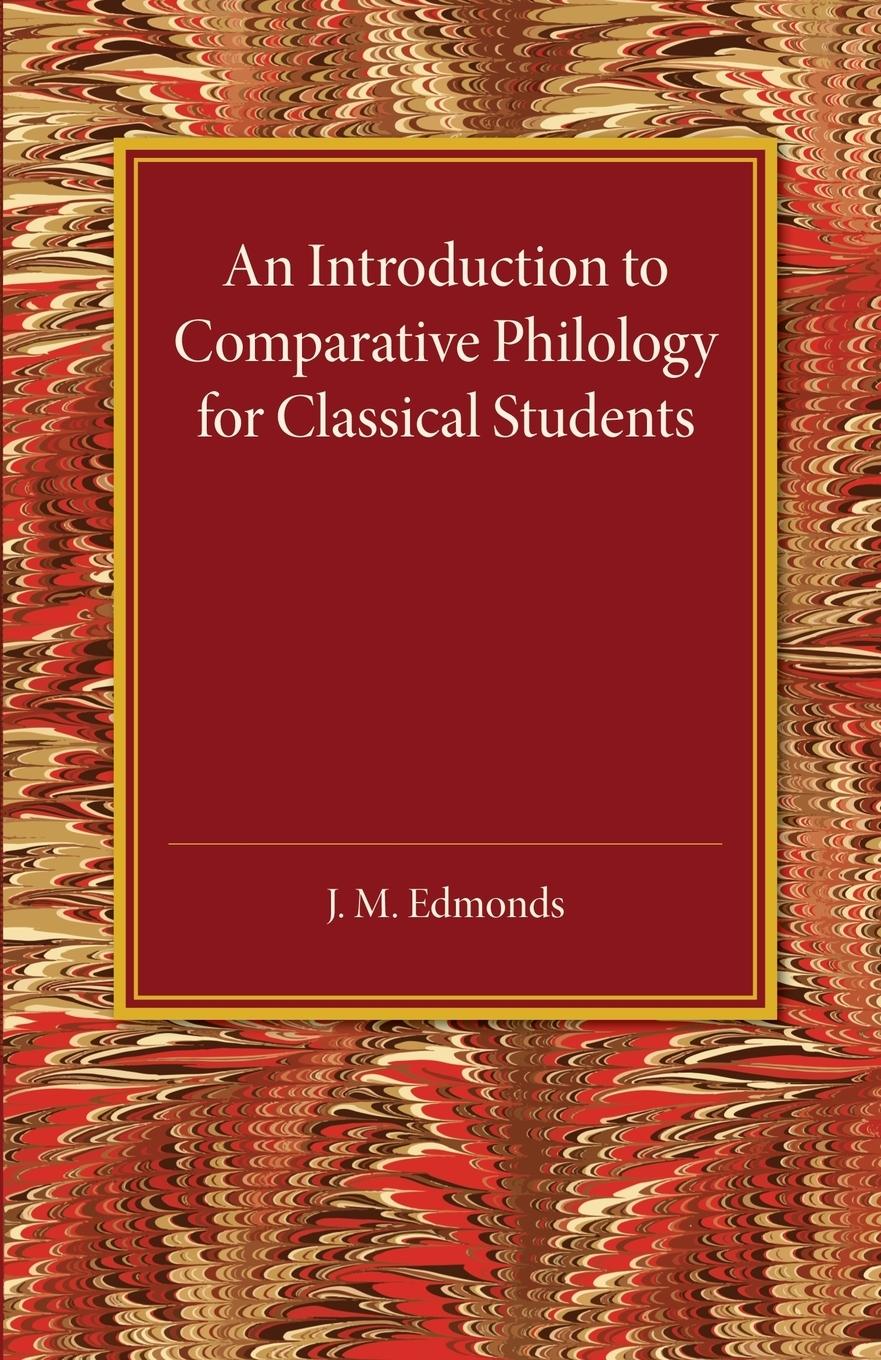 An Introduction to Comparative Philology for Classical             Students